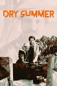 Dry Summer постер