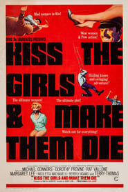 Kiss the Girls and Make Them Die постер