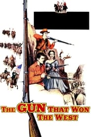 Poster The Gun That Won the West