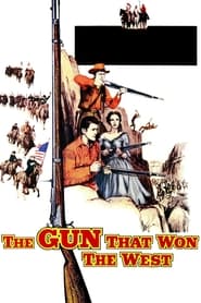 Poster The Gun That Won the West 1955
