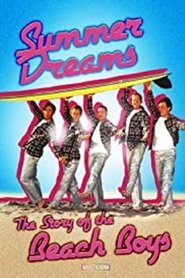 Summer Dreams: The Story of the Beach Boys постер