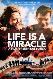 Life Is a Miracle (2004) online ελληνικοί υπότιτλοι