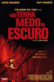 Não Tenhas Medo do Escuro (2010)