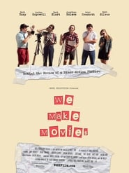 We Make Movies постер