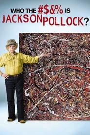 Poster Who the #$&% Is Jackson Pollock? 2006