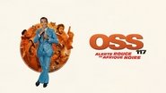 OSS 117 : Alerte rouge en Afrique noire