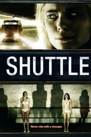 Shuttle – Autobuzul (2008)