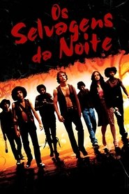 Pôster de Os Selvagens da Noite