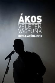 Ákos: Veletek vagyunk