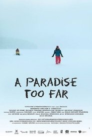 Poster A Paradise Too Far