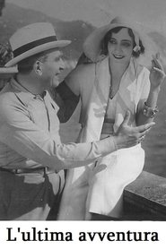 L'ultima avventura 1932