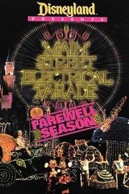 Poster Disney Presents: Main Street Electrical Parade - Farewell Season