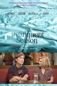 The Delinquent Season постер