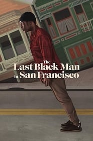 Poster for The Last Black Man in San Francisco