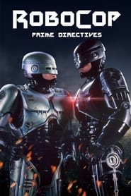 Robocop : Directives prioritaires saison 1 Robocop : Directives prioritaires saison 1