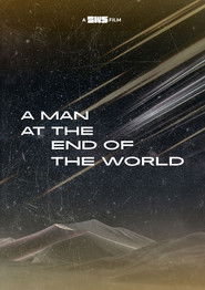 A Man at the End of the World
