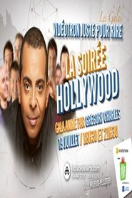 Poster Juste Pour Rire 2012 La Soiree Hollywood 2012