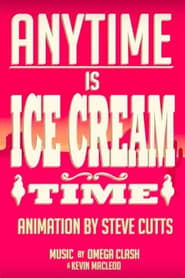 Poster Anytime Is Ice Cream Time 2013