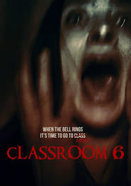 Classroom 6 постер