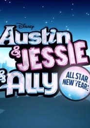 Poster for Austin & Jessie & Ally All Star New Year