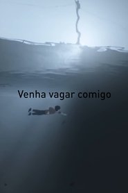 Poster Venha Vagar Comigo 2017