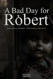 A Bad Day for Robert