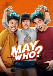 May Who? (2015) May Who? (2015)