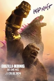 Godzilla x Kong: Đế Chế Mới 2024 Truy cập miễn phí không giới hạn