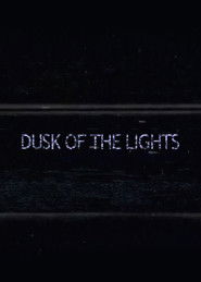 Dusk of the Lights