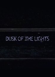 Dusk of the Lights (2023)