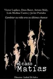 Poster El caso Matías