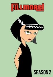 Fillmore! Season 2 Episode 6 Fillmore! Season 2 Episode 6