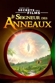 Dans les secrets des films : Le Seigneur des anneaux (2024)