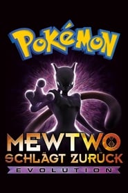 Poster Pokémon: Mewtu schlägt zurück – Evolution