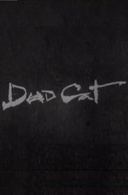 Dead Cat 1989 吹き替え 無料動画