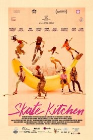 Skate Kitchen (2018) Skate Kitchen (2018)