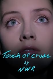 Poster Touch of Crude