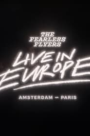 The Fearless Flyers Live in Europe