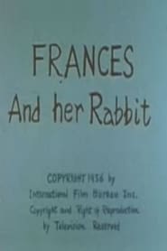 Frances and Her Rabbit