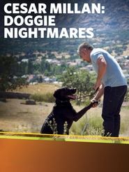 Poster Cesar Millan: Doggie Nightmares