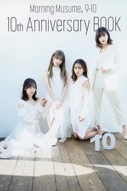 Poster Morning Musume. 9・10ki 10th Anniversary BOOK 2022
