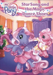 Poster My Little Pony: Starsong and the Magic Dance Shoes 2008