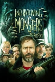 Poster Interviewing Monsters and Bigfoot