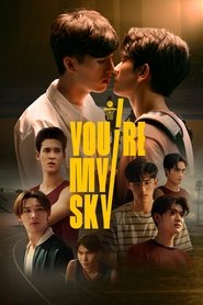 You're My Sky (2022) You're My Sky (2022)