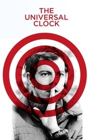 The Universal Clock: The Resistance of Peter Watkins постер