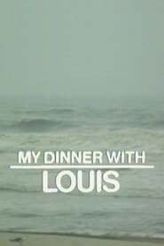 Poster My Dinner with Louis 1984