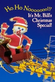 Poster Ho Ho Nooooooo!!! It's Mr. Bill's Christmas Special!