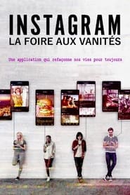 Instagram : la foire aux vanités streaming