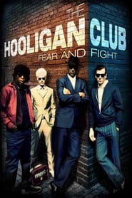 Poster The Hooligan Club - Fear and Fight