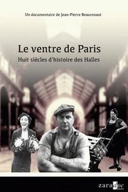 Le Ventre De Paris 2008 Assistir filme completo em Português